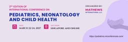 2nd Edition of International Conference on Pediatrics, Neonatology and Child Health
